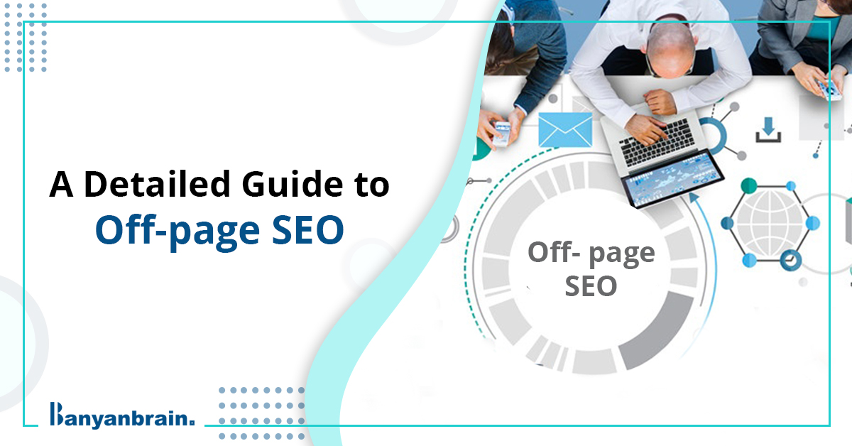 You are currently viewing A Detailed Guide to Off-Page SEO