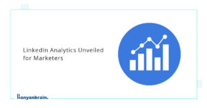 Read more about the article LinkedIn Analytics: Marketer’s Guide