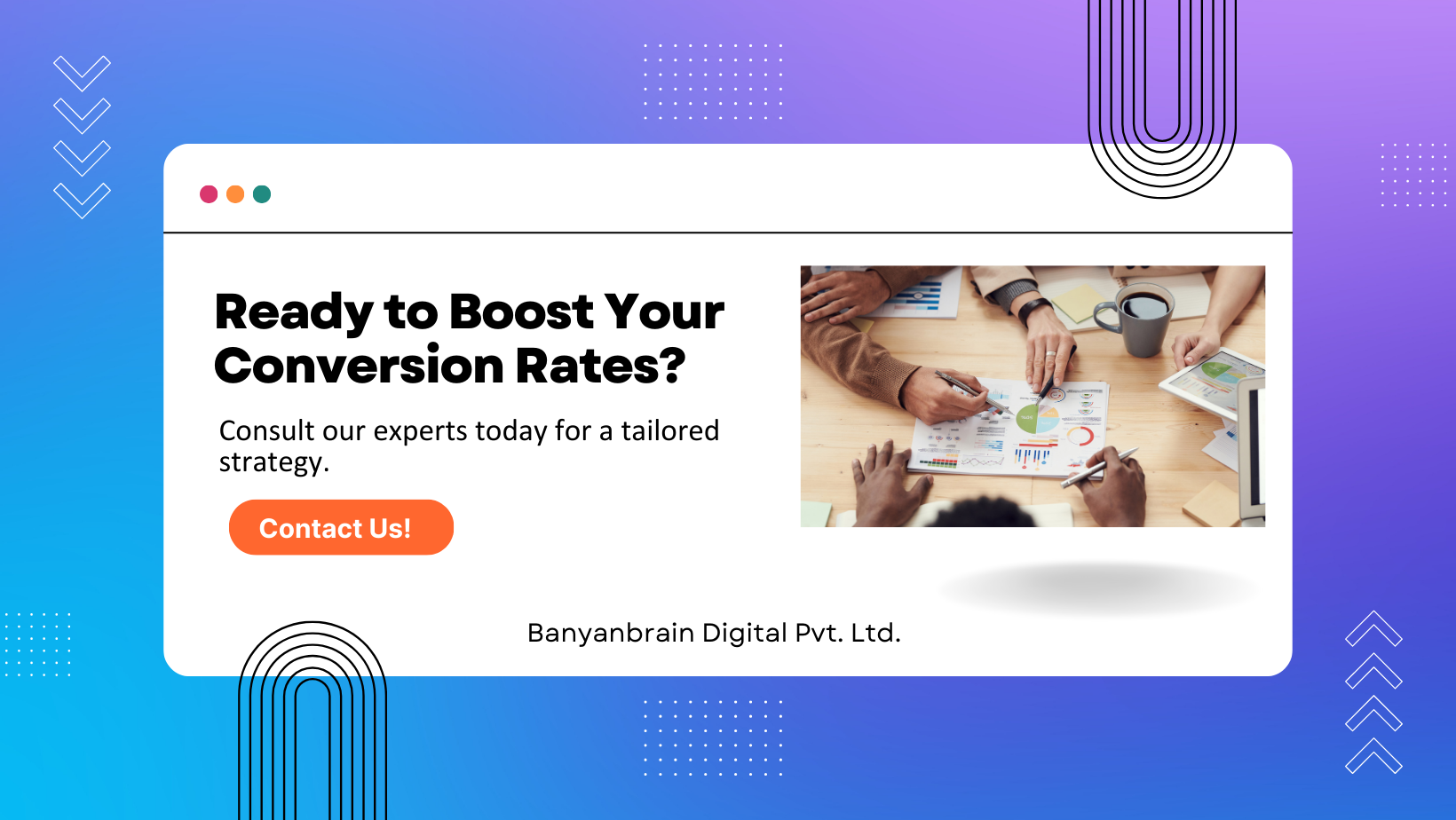 Contact us for boost your conversion rates