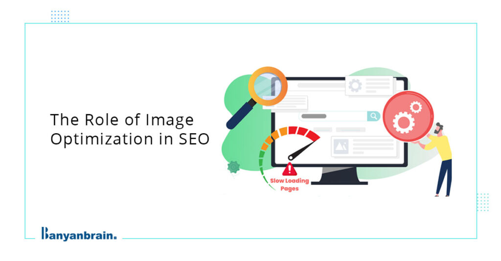 Read more about the article How to Do Image Optimization in SEO?