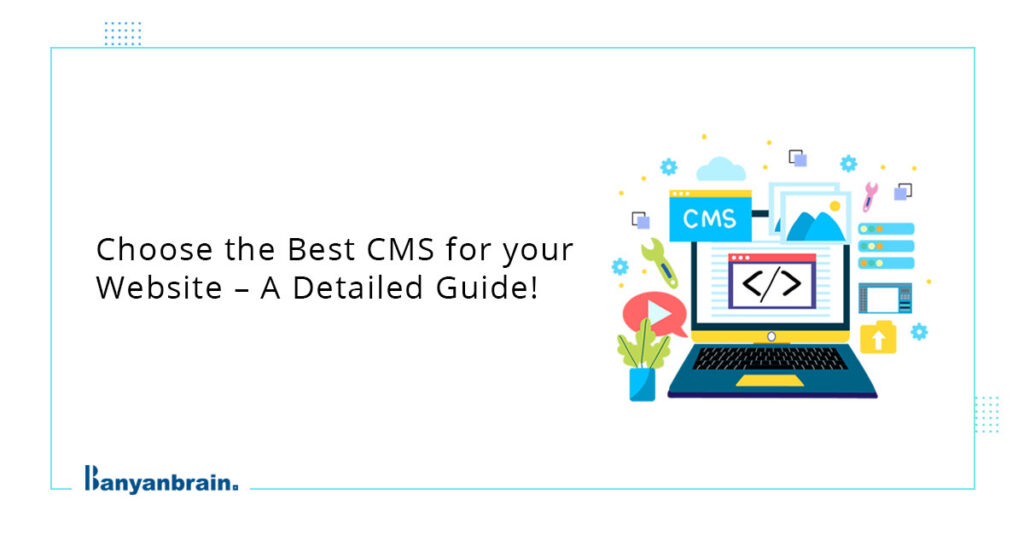 5 best CMS for websites- Detailed Comparison