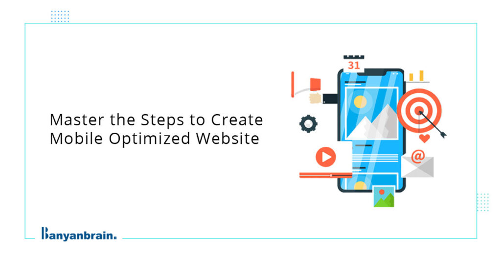 Read more about the article How to Create a Mobile-optimized Website?