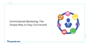 Read more about the article Detailed Guide on Omnichannel Marketing | Omnichannel Strategy